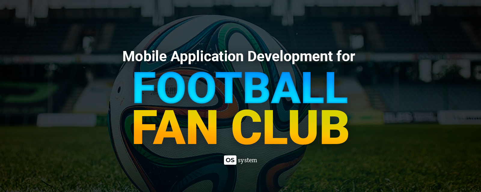 FanClub App Development Company