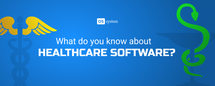 What do you know about healthcare software?